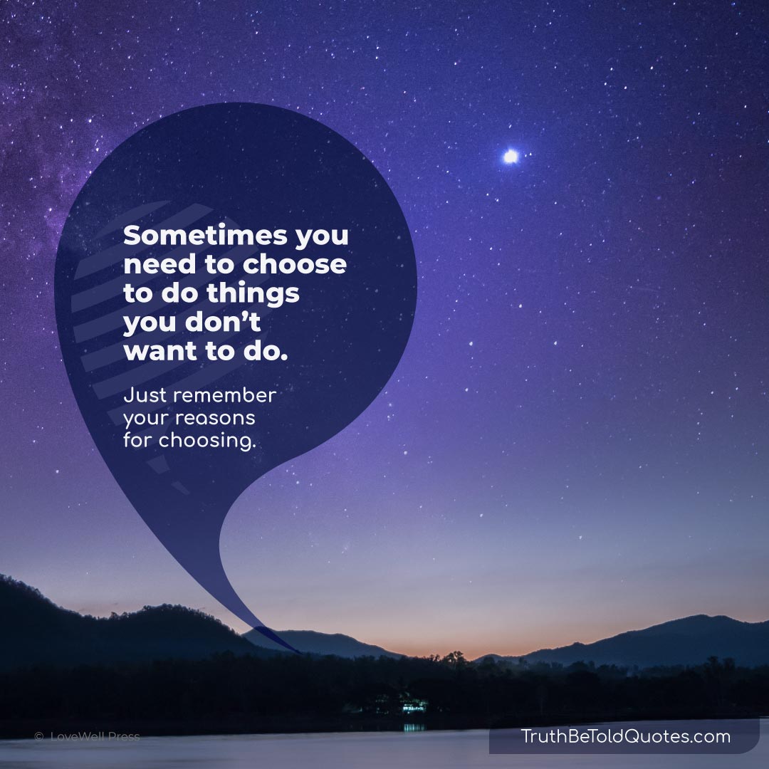 Quote for teens on a life lesson in making empowered choices